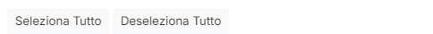 Seleziona Tutto / Deseleziona Tutto