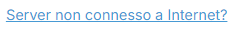Server non connesso a Internet?