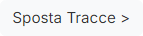 Pulsante Sposta Tracce