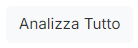 Pulsante Analizza Tutto