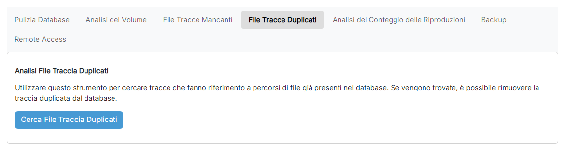 La pagina Analisi File Traccia Duplicati con il pulsante «Cerca File Traccia Duplicati»