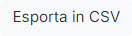 Pulsante Esporta in CSV