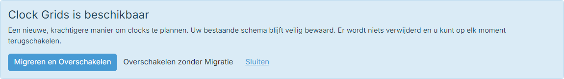 De banner «Migreren naar Clock Grids» die boven de oudere wekelijkse kalender wordt weergegeven