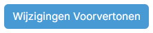 Wijzigingen Voorvertonen