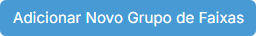 Botão Adicionar Novo Grupo de Faixas