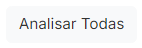 Botão Analisar Todas