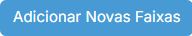 Botão Adicionar Novas Faixas