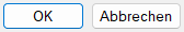 OK / Abbrechen