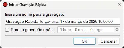 Caixa de diálogo Iniciar gravação rápida