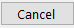 11. Cancel button