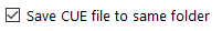 5. Save CUE file