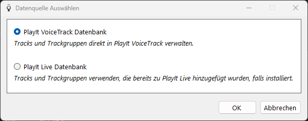PlayIt VoiceTrack-Fenster "Datenquelle Auswählen"