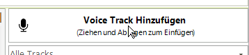 Mauszeiger über der Schaltfläche Voice Track Hinzufügen