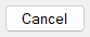 Cancel button