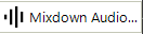 Mixdown Audio button