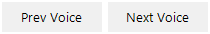 Previous / Next Voice buttons
