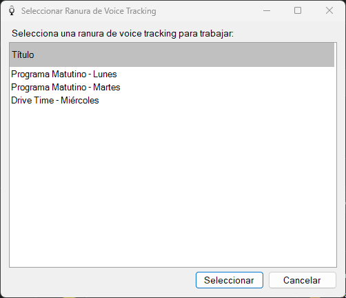 Ventana Seleccionar Ranura de Voice Tracking