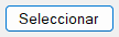 Botón Seleccionar