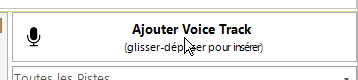 Pointeur de la souris sur le bouton Ajouter Voice Track
