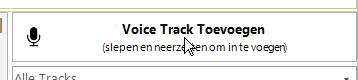 Muisaanwijzer op de knop Voice Track Toevoegen
