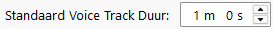 Standaard Voice Track duur