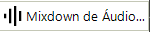 Botão Mixdown de Áudio