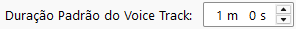 Duração Padrão do Voice Track